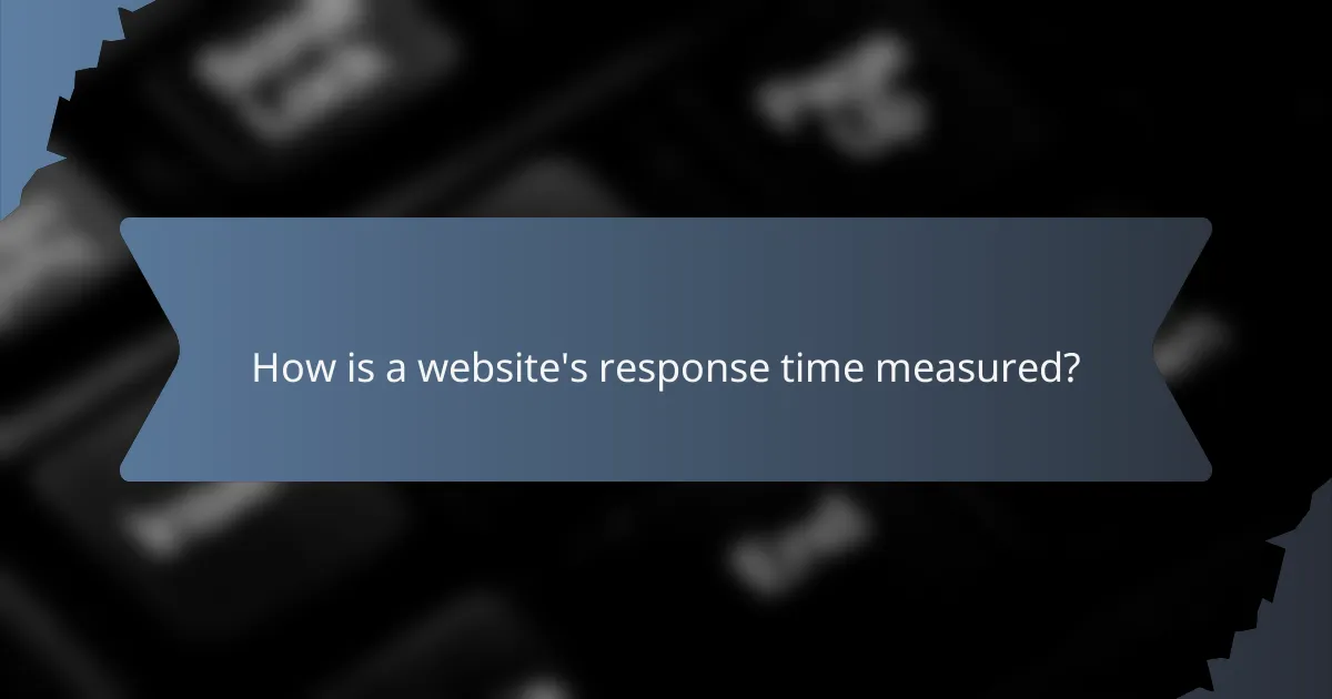 How is a website's response time measured?