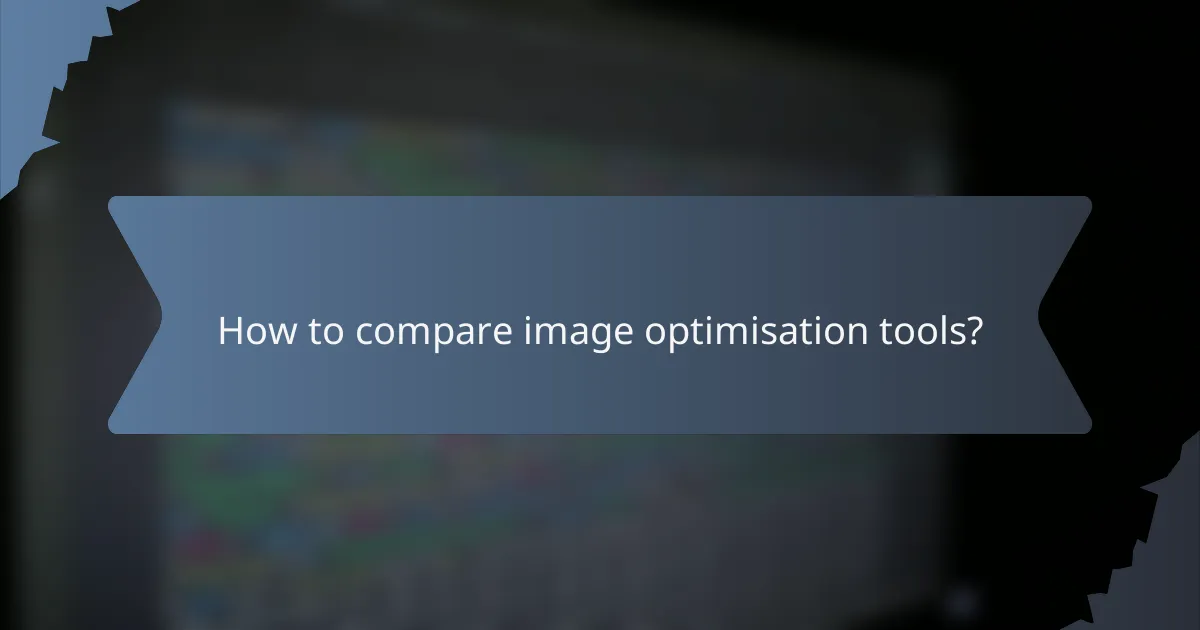 How to compare image optimisation tools?